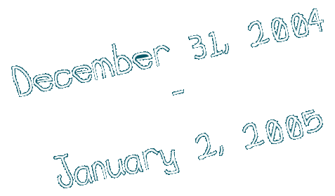 December 31, 2004 - January 2, 2005